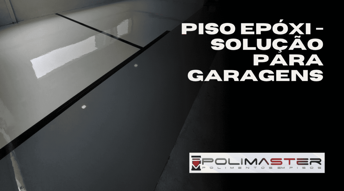 Piso Epóxi - Solução para Garagens