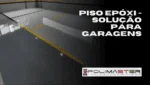 Piso Epóxi - Solução para Garagens